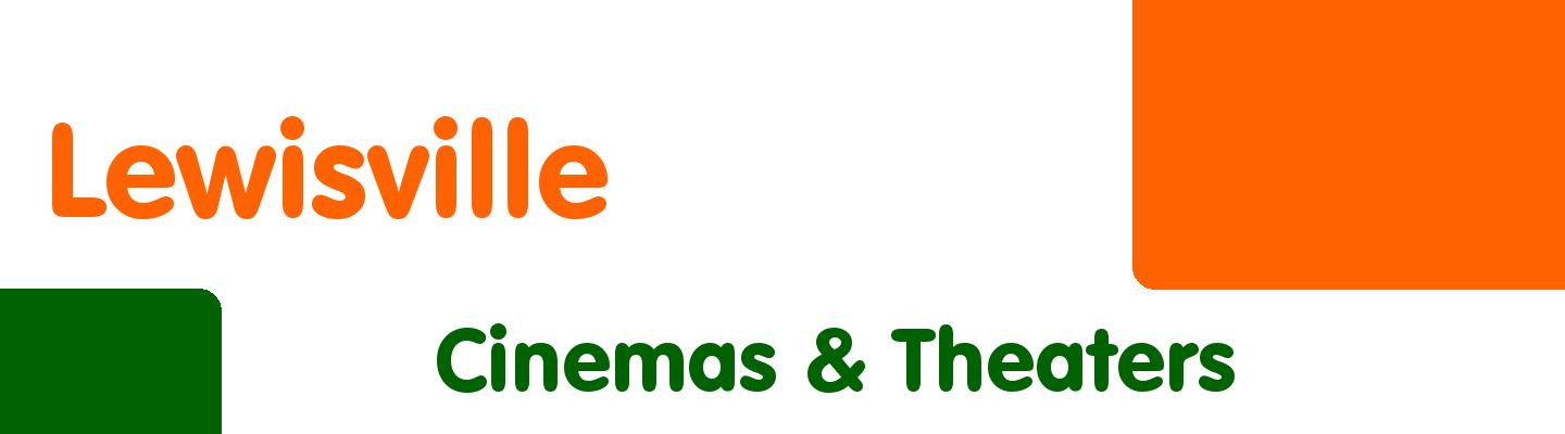 Best cinemas & theaters in Lewisville - Rating & Reviews